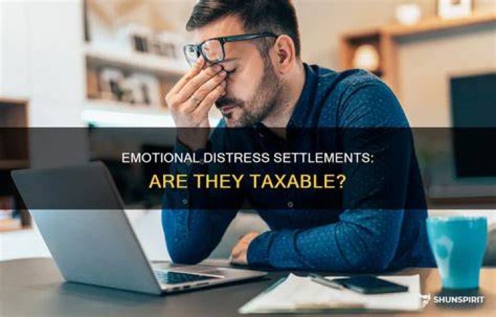 Are emotional distress settlements taxable?