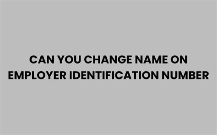 Can I change my employer identification number?
