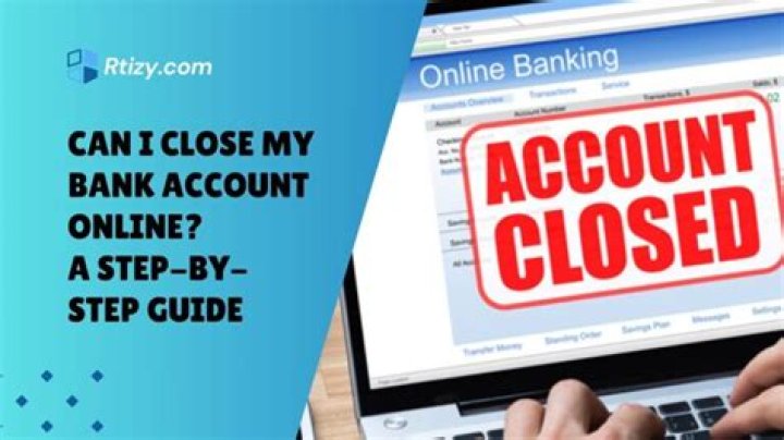 Can I close my own bank account?