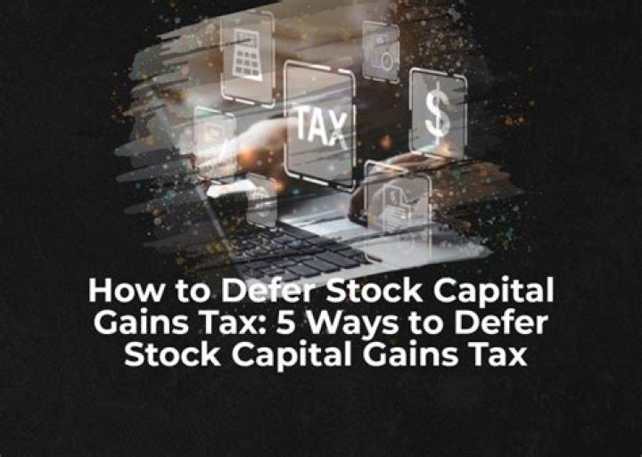 Can I defer capital gains tax?