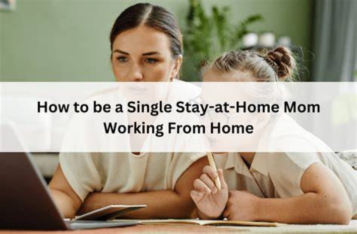Can you be a single stay at home mom?