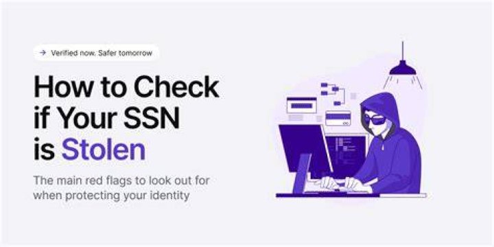 How do I check to see if someone is using my SSN?