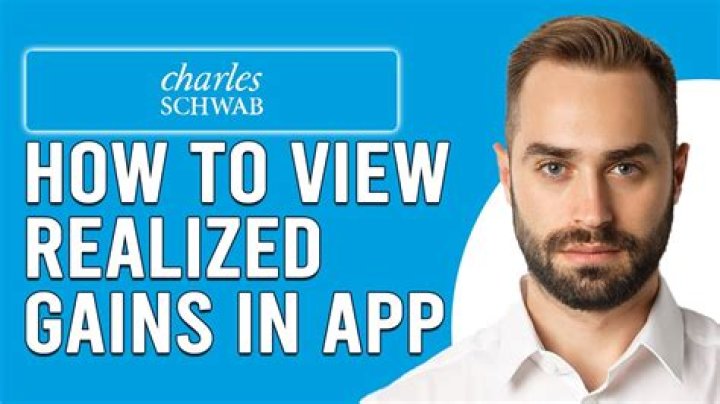 How do I find realized gains on Schwab?