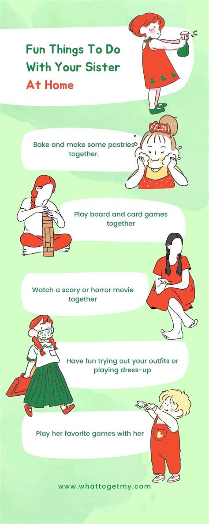 How do you help your sister at home?