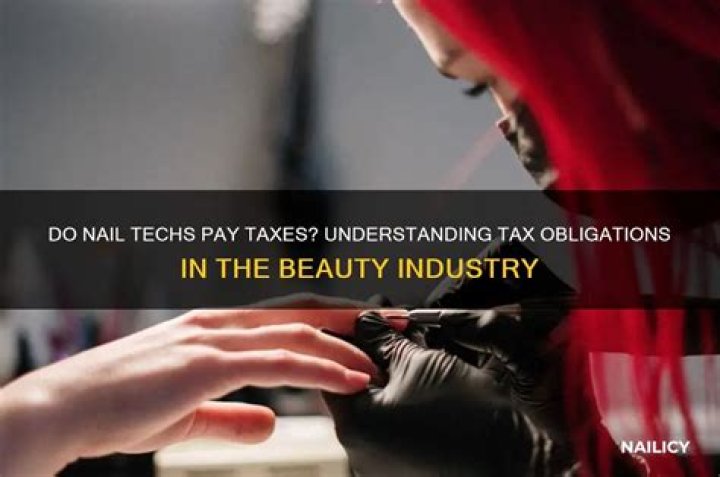 How much do nail techs pay in taxes?