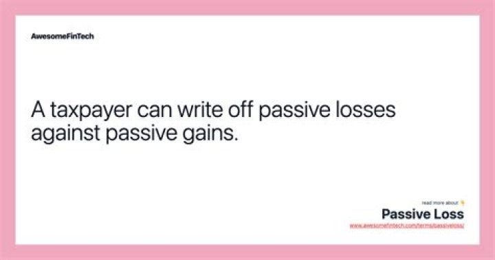 What can you do for passive losses?