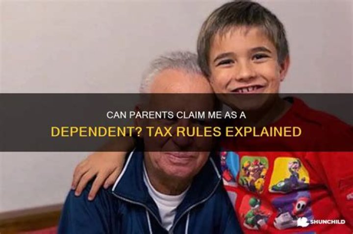What happens if my parents claim me as a dependent?