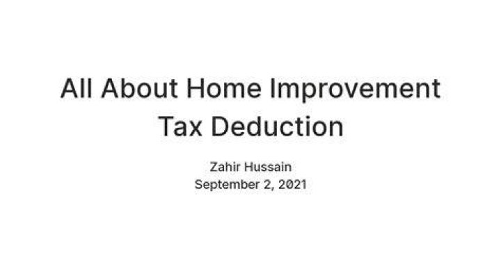 When do you get a Home Improvement tax deduction?