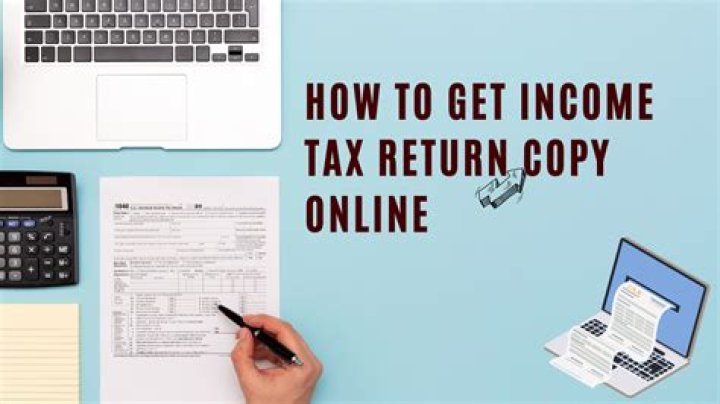 Where can I get a copy of my tax return?