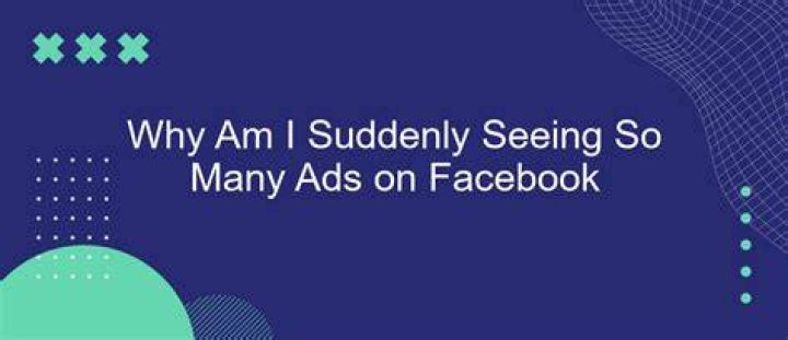Why am I suddenly seeing ads?