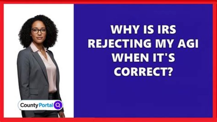 Why is my 2016 AGI rejected by the IRS?
