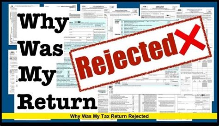 Why was my federal tax return rejected for 2019?